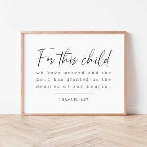 Nursery Bible Verse Wall Art. For this Child We Have Prayed Sign. Christian Nursery Wall Art. Nursery Quote Print. Nursery Decor.