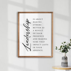 Leadership Quote. Inspirational Wall Art. Boss Gift. Office Decor. Teacher Gifts. Leadership Gift. Dorm decor. Office Wall Art.