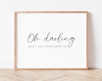 Minimalist Nursery Print, "Oh Darling" Quote (Digital Download)