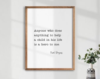 Fred Rogers Quote. Inspirational Wall Art. Quote Print. Printable Quote. Book Lovers Gifts. Typography Print. Classic Book Quotes.