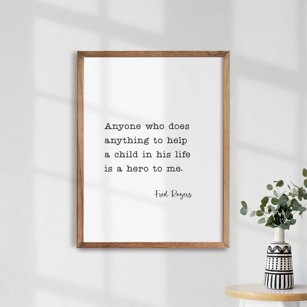 Fred Rogers Quote. Inspirational Wall Art. Quote Print. Printable Quote. Book Lovers Gifts. Typography Print. Classic Book Quotes.