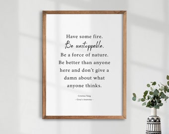Grey's Anatomy Quote. Inspirational Wall Art. Grey's Anatomy Gifts. Cristina Yang Quote. Cristina Yang Poster. Home Decor.
