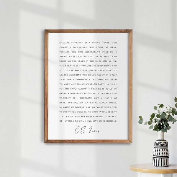Imagine Yourself As A Living House. CS Lewis Quote. Inspirational Wall Art. Christian Quotes. Typography Print. Christian Gifts.