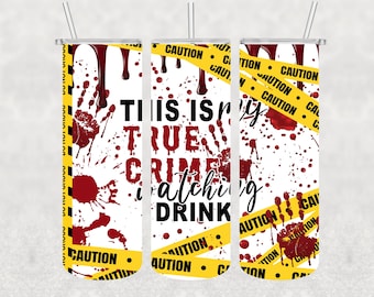 NOT A DIGITAL//True Crime Drinking Cup//Transferencia de sublimación// Ready To Press// Transferencia de vaso delgado de 20 oz