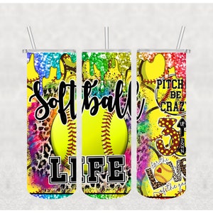 Softball Life Sublimation Design - Ready to Press - 20 oz Skinny Tumbler Transfer