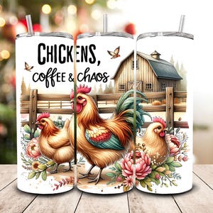 Chicken, Coffee & Chaos, Sublimation Transfer, Ready To Press, 20 oz Skinny Tumbler Transfer, NOT A DIGITAL