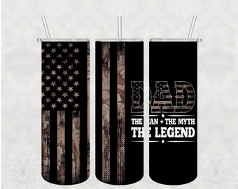 NOT A DIGITAL// Dad The Man The Myth The Legend//American Flag//Sublimation Transfer// Ready To Press// 20 oz Skinny Tumbler Transfer