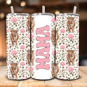 NOT A DIGITAL//Highland Cow Mama Printed Tumbler Wrap/ Sublimation Transfer// Ready To Press// 20 oz Skinny Tumbler Transfer