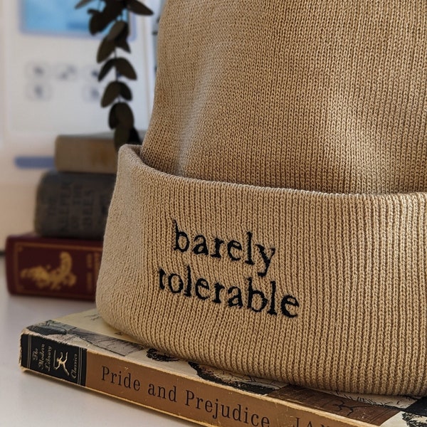 Pride and Prejudice Embroidered Beanie | Barely Tolerable | Hat | Jane Austen | Mr. Darcy | Mrs. Darcy | Literature |