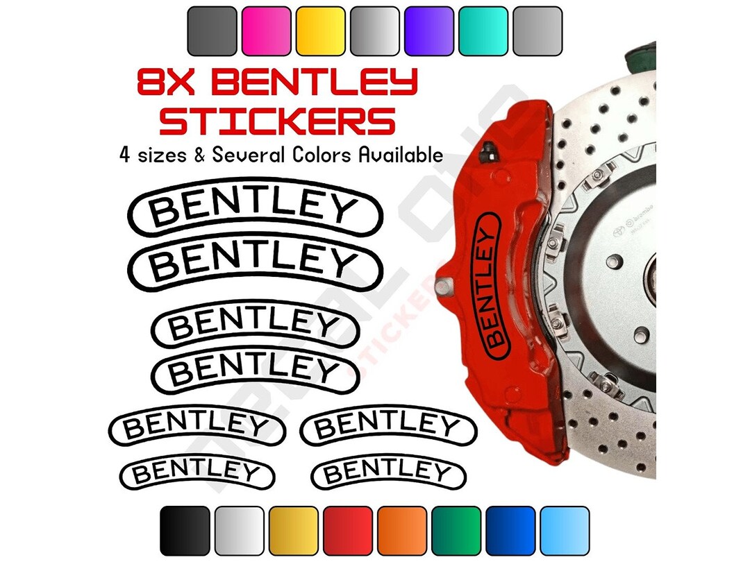 8x Bentley Brake Caliper High Temp Decals Sticker, Brake Caliper Decals