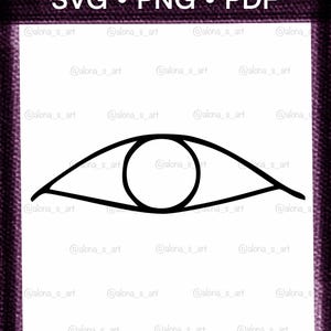 May include: A black line drawing of an eye, with a circular iris, set against a white background. The words "SVG • PNG • PDF" are at the top. The artist's name, "@alona_s_art", is repeated around the image.