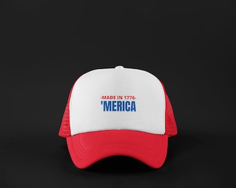Merica Hat, 4th of July Hat, Labor Day Hat, America, USA. Trucker Hat, Made in 1776,  Patriotic Hat, Red White and Blue