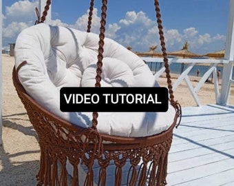 VIDEO Tutorial Macrame Hanging Chair, Step-by-Step instruction of weaving, DIY Hammock Hanging chair, Video PATTERN Macrame Hanging chair