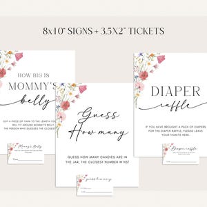 May include: White signs and tickets with floral accents for a baby shower. The signs read "How Big is Mommy's Belly", "Guess How Many", and "Diaper Raffle". Tickets are included.