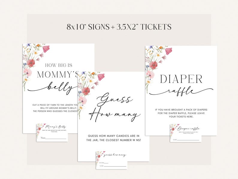 May include: White signs and tickets with floral accents for a baby shower. The signs read "How Big is Mommy's Belly", "Guess How Many", and "Diaper Raffle". Tickets are included.