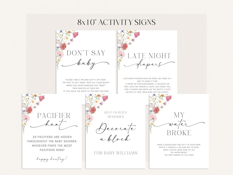 May include: Set of five 8x10 inch activity signs for a baby shower. Each sign features floral accents and playful text like "Don't Say Baby" and "Pacifier Hunt". The signs are designed to add fun to the event.