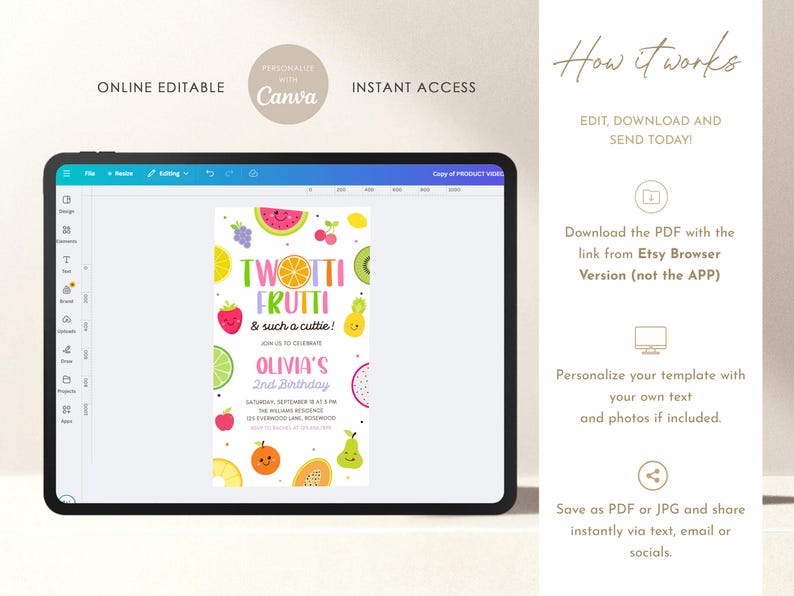 May include: A digital invitation template on a tablet screen. The design features colorful fruit illustrations and the text "Twotti Frutti" for a 2nd birthday. The tablet also displays editing options.