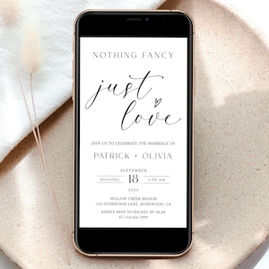 May include: A smartphone displays a wedding invitation with the words "Nothing Fancy, Just Love." The invitation includes the names Patrick and Olivia, the date September 18, 2025, and the venue Willow Creek Manor.