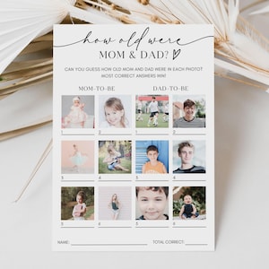 May include: A white card with the text "how old were MOM & DAD?" and the prompt "CAN YOU GUESS HOW OLD MOM AND DAD WERE IN EACH PHOTO? MOST CORRECT ANSWERS WIN!". It features photos of children and teens.