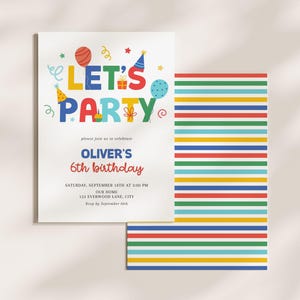 May include: A birthday party invitation with the words "LET'S PARTY" in colorful letters, decorated with balloons, stars, and party hats. The invitation is for Oliver's 6th birthday, with the date, time, and location details.