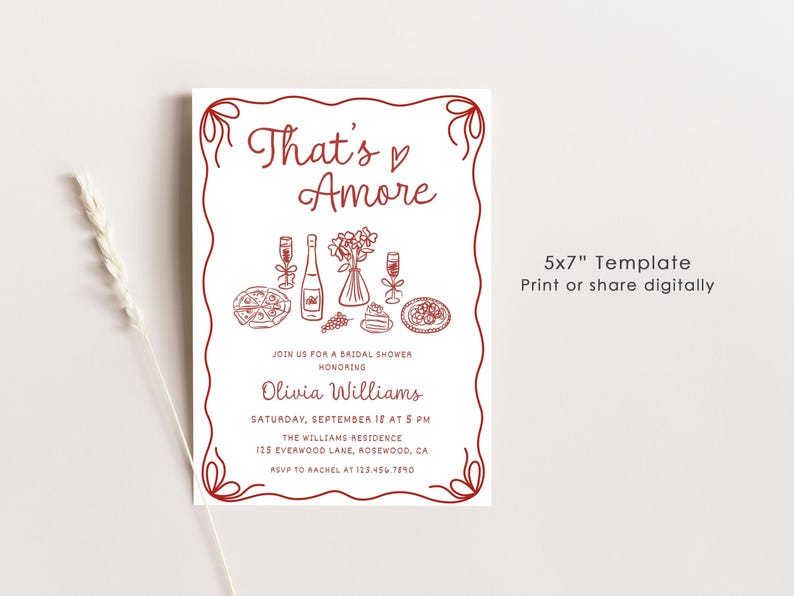 May include: A red and white 5x7 inch printable bridal shower invitation template with the text "That's Amore" and a hand-drawn illustration of food and drinks. The invitation is for Olivia Williams' bridal shower.