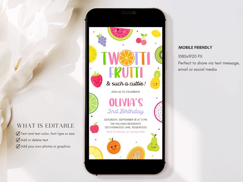 May include: A mobile-friendly digital invitation on a smartphone screen. The invitation features colorful fruit illustrations and the text "Twotti Frutti" for a 2nd birthday celebration. The invitation is editable and perfect for sharing via text, email, or social media.