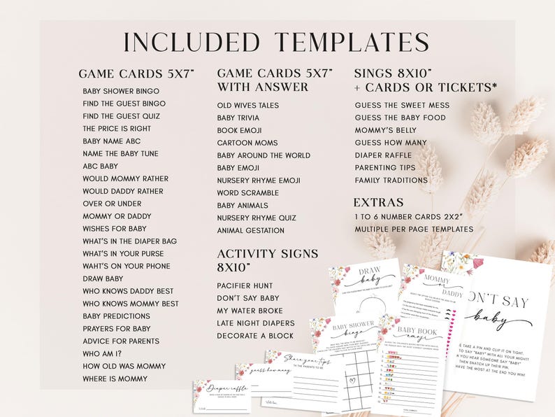 May include: A light beige printable baby shower game template set. The set includes game cards, activity signs, and extras. The text includes "Included Templates", "Game Cards", "Baby Shower Bingo", and "Don't Say Baby".