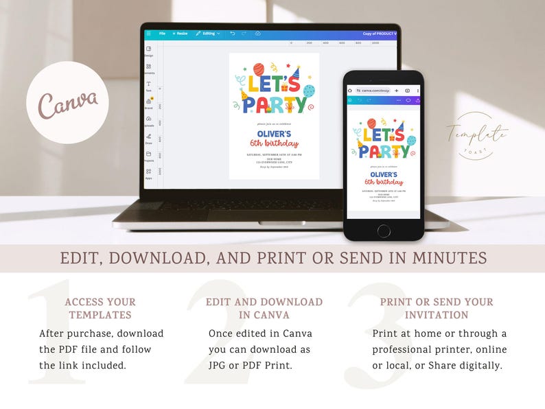 May include: A laptop and smartphone display a colorful birthday party invitation design with the text "LET'S PARTY". The invitation includes the name "Oliver's" and the age "6th birthday". The image also includes instructions for editing, downloading, and printing the invitation.