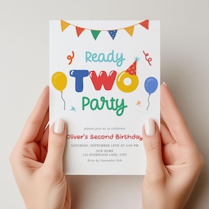 May include: A birthday party invitation with the words "Ready TWO Party" in colorful letters. The invitation includes details for Oliver's Second Birthday, with balloons and festive decorations.