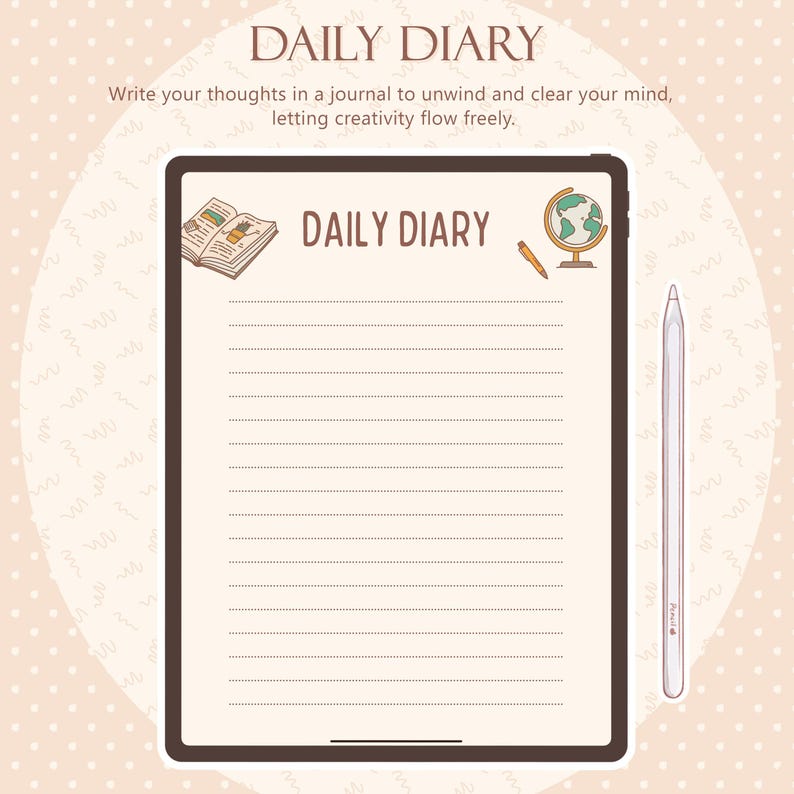 May include: A digital illustration of a tablet with the words "DAILY DIARY" at the top. The tablet screen displays lined paper, with a small open book, a globe, and a pencil icon. A stylus is positioned to the right.