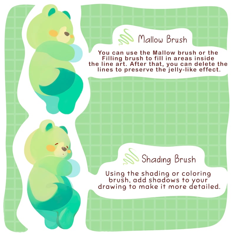 May include: Illustration of a green cartoon bear with instructions on how to use the Mallow Brush and Shading Brush to color and shade the bear.