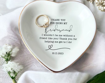 Thank You for Being My Bridesmaid Ring Dish, Jewelry Dish, Bridesmaids Gifts, Maid of Honor Gift, Wedding Gift, Thank You Gift, Sisters Gift