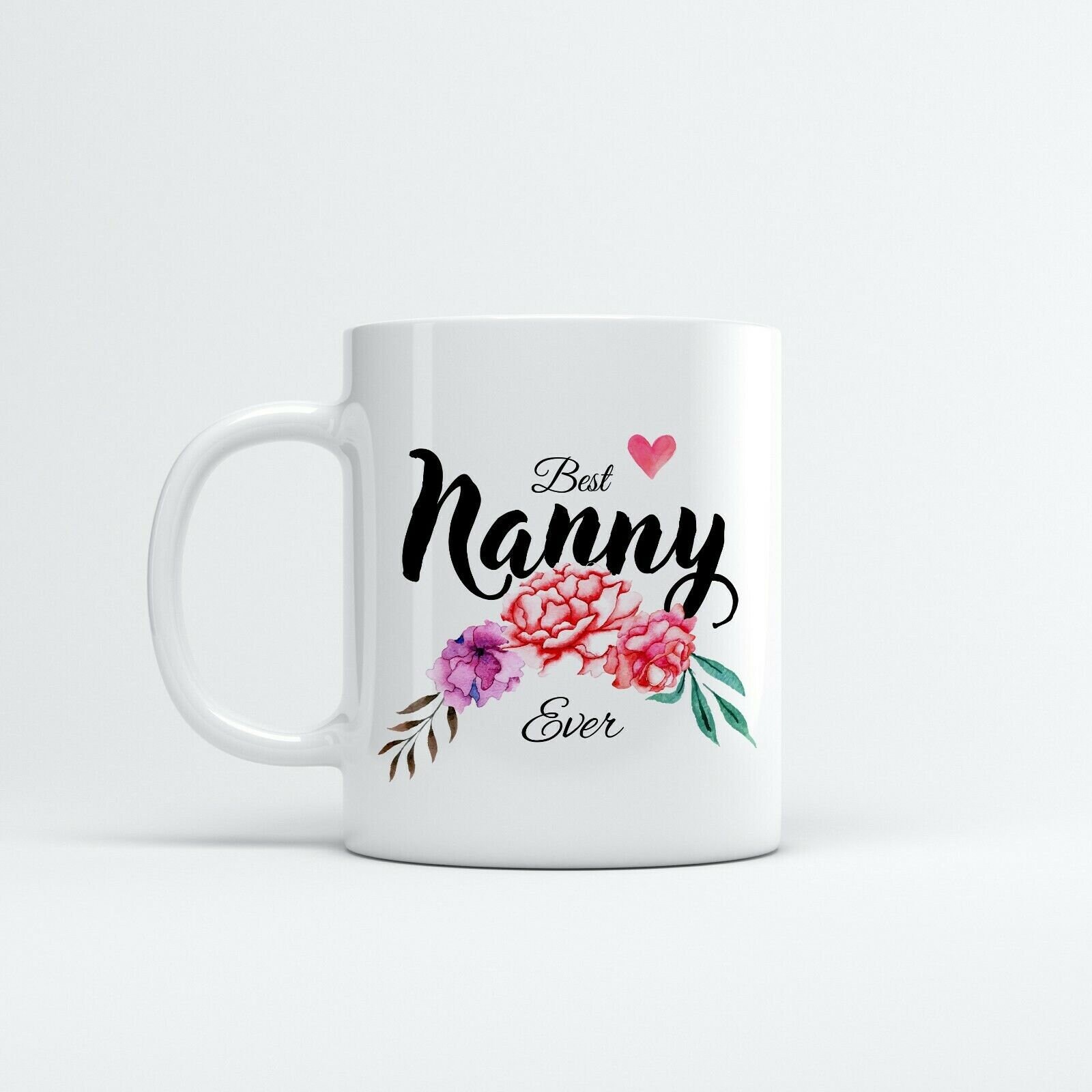 BEST NANNY EVER Printed Coffee Mug Nanny Birthday Gift 11oz Etsy