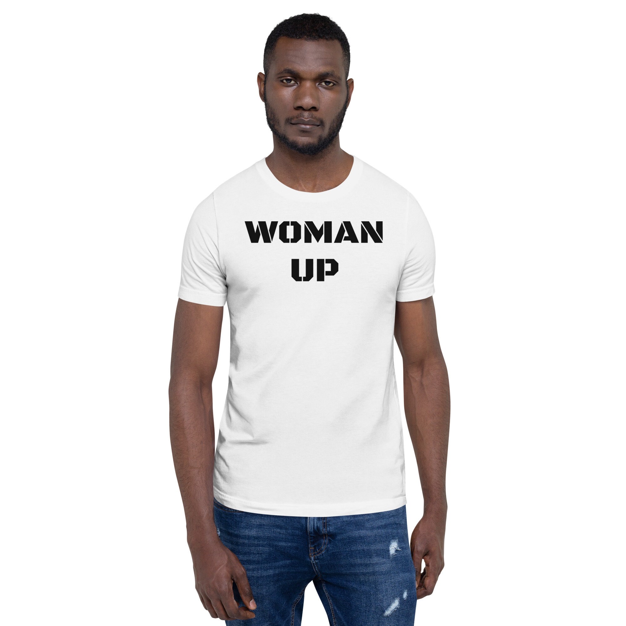 Discover Woman Up - Short-Sleeve Unisex T-Shirt