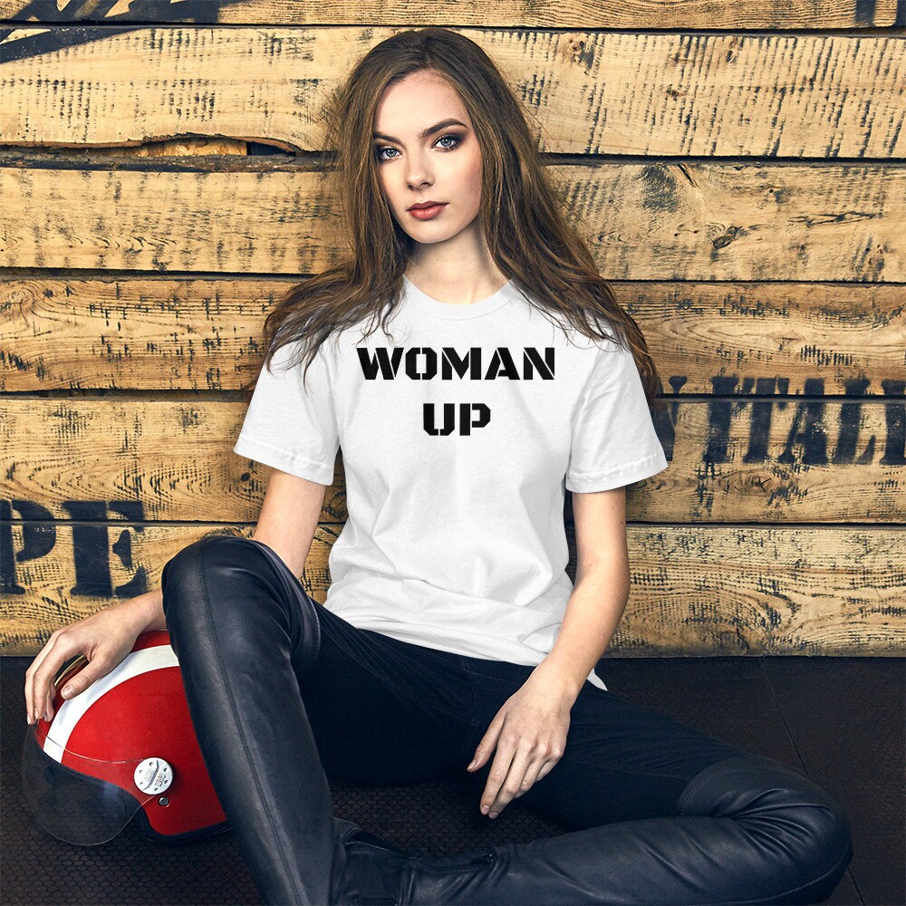 Discover Woman Up - Short-Sleeve Unisex T-Shirt