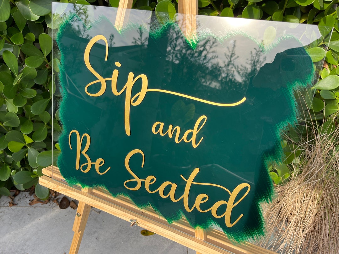 Acrylic Wedding Place Card Table Sign | Sip and Be Seated | Cocktail ...
