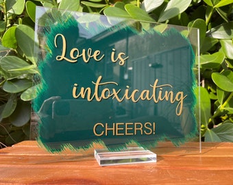 Acrylic Bar Wedding Sign | Love Is Intoxicating | Painted Bar Sign | Modern Wedding Decor | JACQUELINE