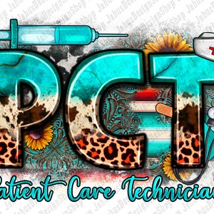 PCT Patient Care Technician png sublimation design download, western PCT png, Nurse life png, Nurse png, sublimation design download