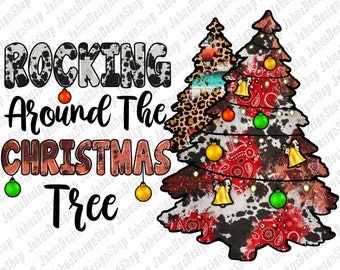Rocking Around The Christmas Tree Png Sublimation Design, Christmas Tree Png, Leopard Christmas Tree Png, Christmas Png, Instant Download