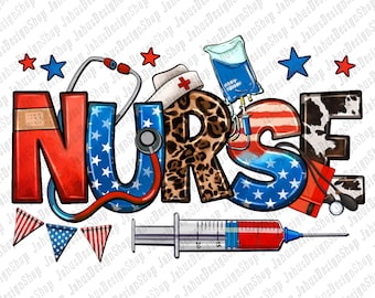 4th of July Nurse png sublimation design download, USA png, American Flag png, Nurse png, Nursing png, sublimate designs download