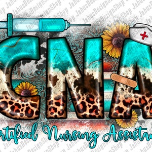 Cna Certified Nursing Assistant Png Sublimation Design, Nurse Png, Nurse Life Png,Leopard Cowhide Nurse Png, Cna Nurse Png, Digital Download