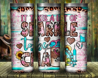 It Takes A Lot Of Sparkle To Be A Cna Tumbler Png, Nurse Png, Nurse Life Png, Nursing Png, Nurse Tumbler Png,Cna Nurse Tumbler Png, Download