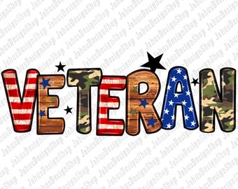 May include: The word "VETERAN" is spelled out in large, colorful letters. Each letter is decorated with a different patriotic design, including red, white, and blue stripes, camouflage, and wood grain.