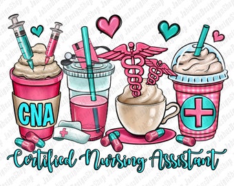 CNA Certified Nursing Assistant coffee cups png sublimation design download, Nurse png, Nursing png, coffee png, sublimate designs download