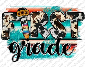 Western First Grade PNG, School Png, First Grade Png,Back to School Png,1st Grade,Teacher Png,Png Sublimation Design,Instant Download