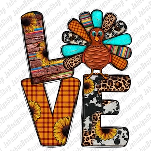 Western Thanksgiving Turkey Love Png Sublimation Design, Thanksgiving Love Png, Turkey Love Png, Gobble Love Png, Instant Download
