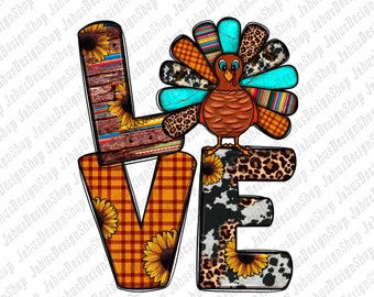 Western Thanksgiving Turkey Love Png Sublimation Design, Thanksgiving Love Png, Turkey Love Png, Gobble Love Png, Instant Download