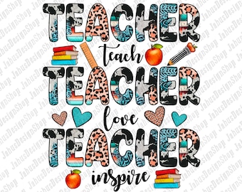 Lehrer lehren Liebe inspirieren PNG, lehren Liebe inspirieren Png, Lehrer Png, Lehrer Muster Png, Png Sublimation Download, Instant Download