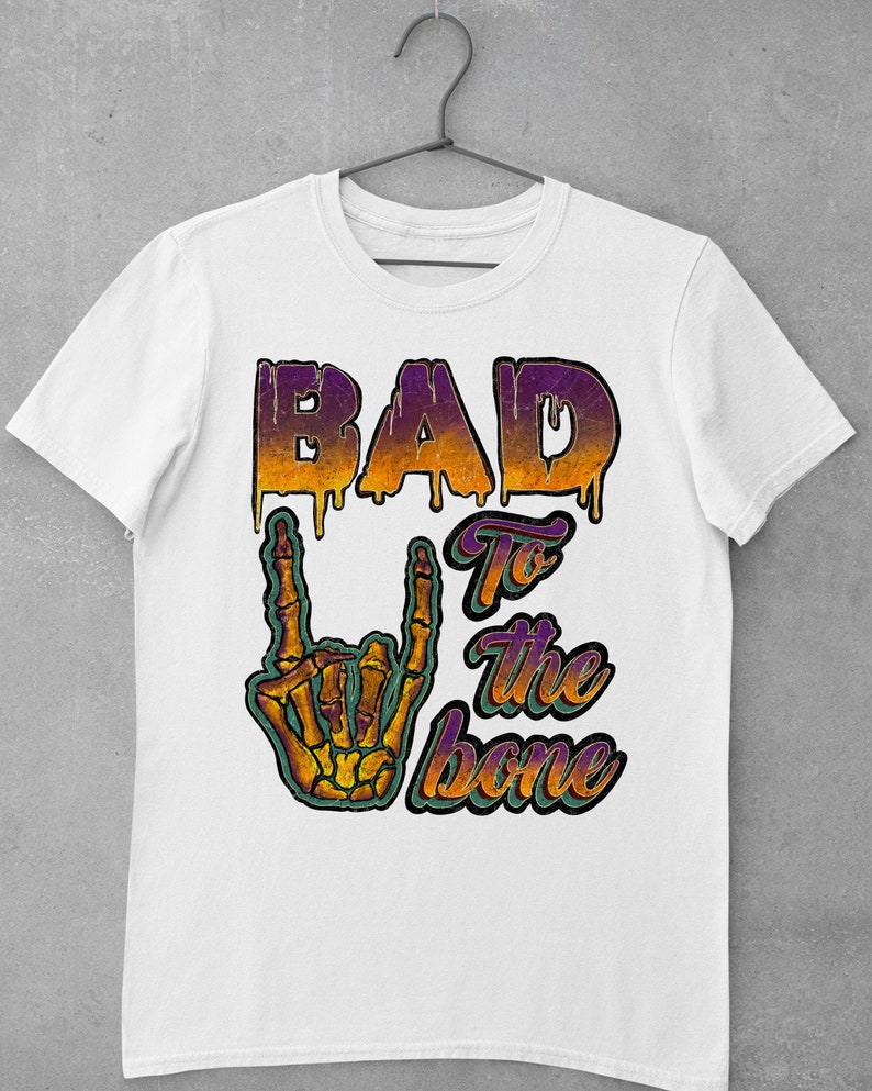 Bad to the Bone Png Halloween Png Sublimation Designs | Etsy