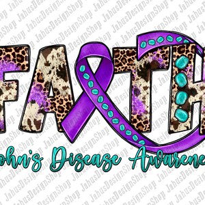 Faith Crohn&#39;s Disease Awareness Png Sublimation Design, Faith Crohn&#39;s Disease Png, Crohn&#39;s Disease Png, Crohns Warrior Png, Digital Download